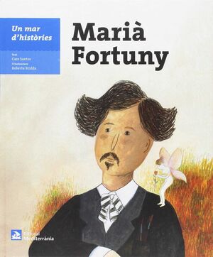 MARIA FORTUNY -UN MAR D'HISTORIES MEDITERRANIA