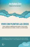 VIVIR CON PLENITUD LAS CRISIS