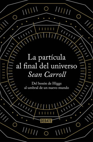 LA PARTICULA AL FINAL DEL UNIVERSO