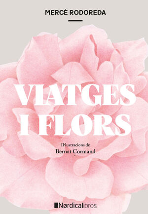 VIATGES I FLORS