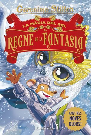 LA MÀGIA DEL GEL AL REGNE DE LA FANTASIA