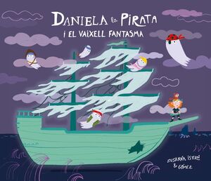 DANIELA LA PIRATA I EL VAIXELL FANTASMA