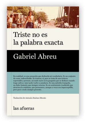 TRISTE NO ES LA PALABRA EXACTA
